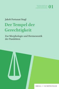 portada Der Tempel Der Gerechtigkeit: Zur Morphologie Und Hermeneutik Der Pandekten (en Alemán)
