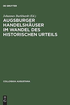 portada Augsburger Handelshäuser im Wandel des Historischen Urteils (en Alemán)
