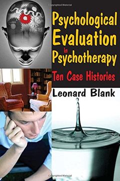 portada Psychological Evaluation in Psychotherapy: Ten Case Histories (en Inglés)
