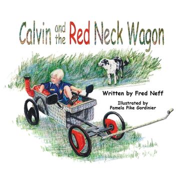 portada Calvin and the Red Neck Wagon 