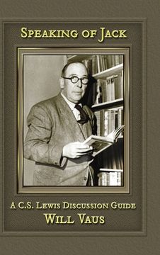portada Speaking of Jack: A C. S. Lewis Discussion Guide (en Inglés)