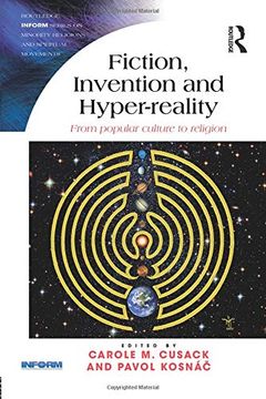 portada Fiction, Invention and Hyper-Reality: From Popular Culture to Religion (en Inglés)