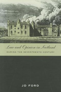 portada law and opinion in scotland during the seventeenth century (en Inglés)