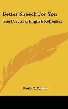 portada better speech for you: the practical english refresher (en Inglés)