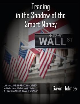 portada trading in the shadow of the smart money (en Inglés)