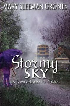 portada Stormy Sky: A Story Collection For Children (en Inglés)