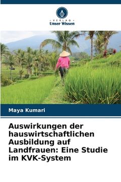 portada Auswirkungen der hauswirtschaftlichen Ausbildung auf Landfrauen: Eine Studie im KVK-System