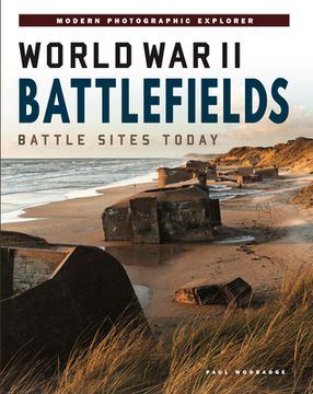 portada World War II Battlefields: Battle Sites Today (en Inglés)