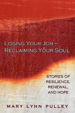 portada losing your job- reclaiming your soul (en Inglés)