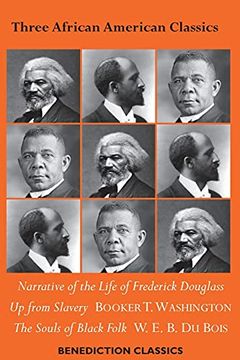 portada Three African American Classics: Narrative of the Life of Frederick Douglass, up From Slavery: An Autobiography, the Souls of Black Folk (en Inglés)