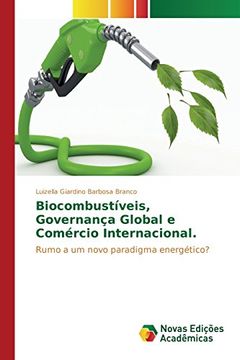 portada Biocombustíveis, governança global e comércio internacional