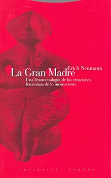 portada La Gran Madre: Una Fenomenología de las Creaciones Femeninas de lo Inconsciente (in Spanish)