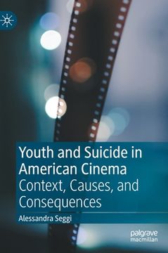 portada Youth and Suicide in American Cinema: Context, Causes, and Consequences 