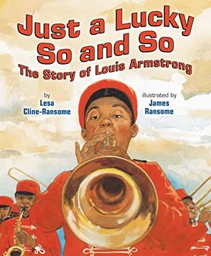portada Just a Lucky so and so: The Story of Louis Armstrong (in English)