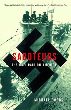 portada Saboteurs: The Nazi Raid on America (in English)