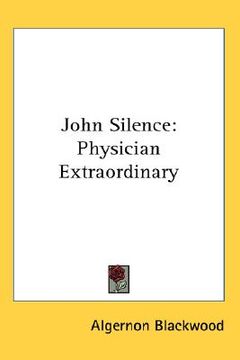 portada john silence: physician extraordinary (in English)