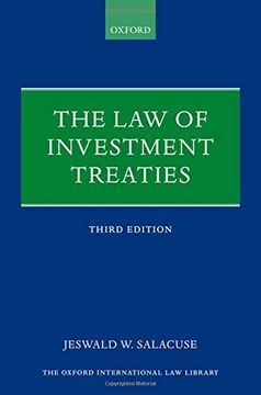 portada The law of Investment Treaties (Oxford International law Library) 