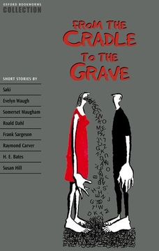 portada Oxford Bookworms Collection From the Cradle to the Grave (in English)