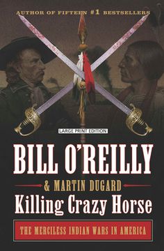 portada Killing Crazy Horse: The Merciless Indian Wars in America