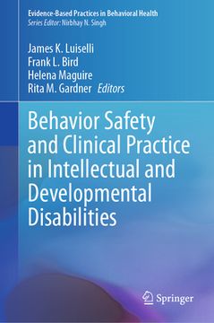 portada Behavior Safety and Clinical Practice in Intellectual and Developmental Disabilities (en Inglés)