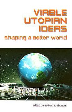 portada viable utopian ideas: shaping a better world (en Inglés)