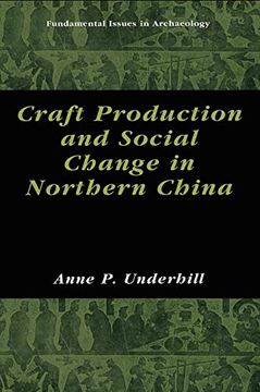 portada Craft Production and Social Change in Northern China 
