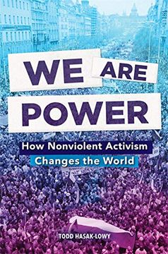 portada We are Power. How Nonviolent Activism Changed the World (en Inglés)