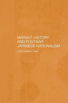 portada Marxist History and Postwar Japanese Nationalism (in English)