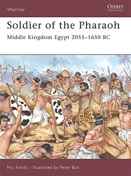 portada Soldier of the Pharaoh: Middle Kingdom Egypt 2055-1650 BC (en Inglés)