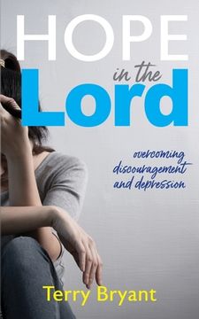 portada Hope In The Lord: overcoming discouragement and depression (en Inglés)
