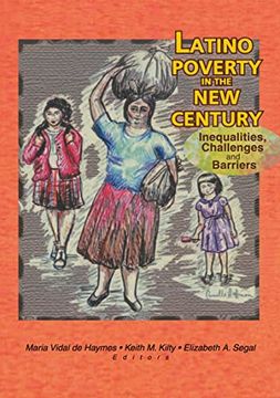 portada Latino Poverty in the new Century: Inequalities, Challenges, and Barriers (in English)