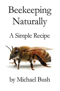 portada Beekeeping Naturally: A Simple Recipe (en Inglés)