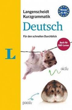 portada Langenscheidt Kurzgrammatik Deutsch - Buch Mit Download(langenscheidt Short Grammar - Book with Download): Die Grammatik Für Den Schnellen Durchblick (in German)