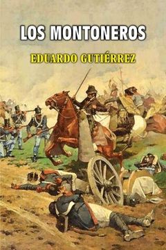 portada Los montoneros (Spanish Edition)