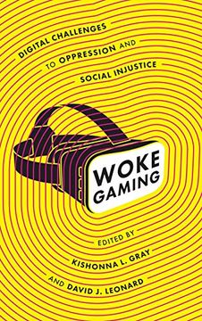 portada Woke Gaming: Digital Challenges to Oppression and Social Injustice (in English)