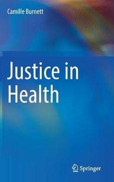 portada Justice in Health (en Inglés)