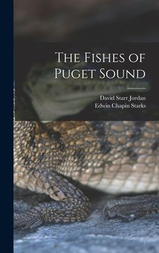 portada The Fishes of Puget Sound (en Inglés)