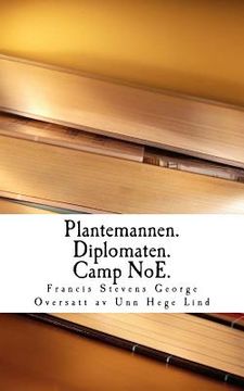 portada Plantemannen. Diplomaten. Camp Noe (en Noruego)