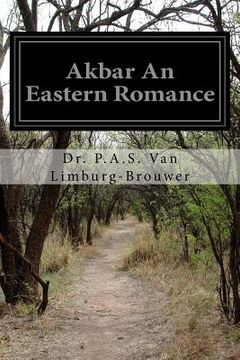 portada Akbar An Eastern Romance (en Inglés)