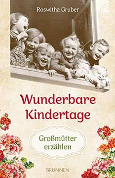 portada Wunderbare Kindertage: Großmütter Erzählen (in German)