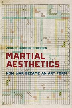 portada Martial Aesthetics: How war Became an art Form (in English)