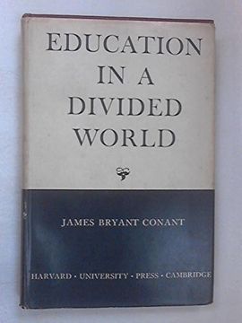 portada Education in a Divided World: The Function of the Public Schools in Our Unique Society