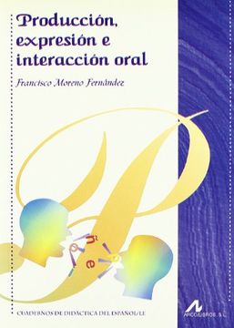 portada Producción, Expresión e Interacción Oral (in Spanish)