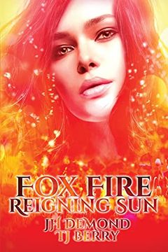 portada Fox Fire: Reigning sun (7) (The Claimed Saga) 