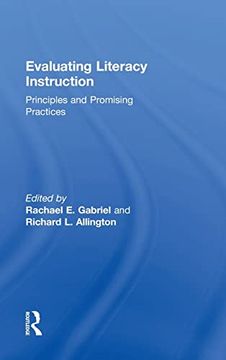 portada Evaluating Literacy Instruction: Principles and Promising Practices (en Inglés)