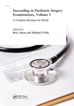 portada Succeeding in Paediatric Surgery Examinations, Volume 1: A Complete Resource for McQs