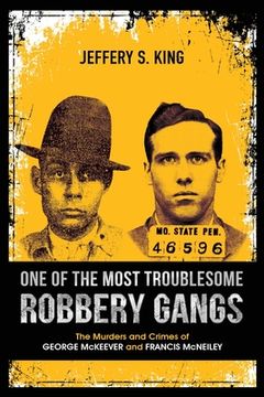 portada One of the Most Troublesome Robbery Gangs (en Inglés)