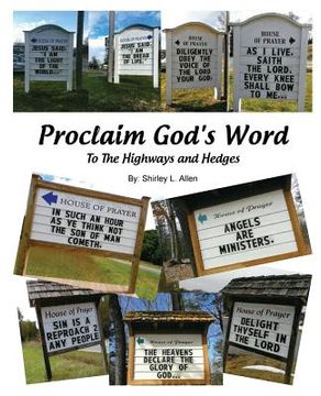 portada Proclaim God's Word To The Highways and Hedges (en Inglés)