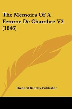 portada the memoirs of a femme de chambre v2 (1846) (en Inglés)