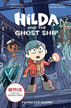 portada Hilda and the Ghost Ship: 5 (Hilda Netflix Original Series Tie-In Fiction) (in English)
